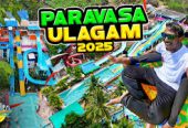 Paravasa Ulagam – Salem’s Premier Water Theme Park & Family Fun Destination