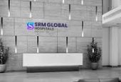 SRM Global Hospital – Chengalpattu