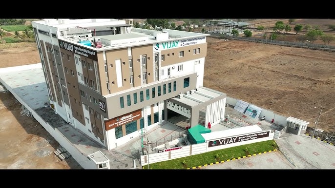 Vijay Super Speciality Hospital & Cancer Centre
