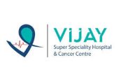 Vijay Super Speciality Hospital & Cancer Centre